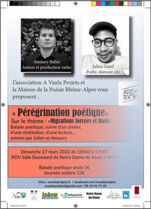 Julien Liard et Amaury Ballet: Périgrination poétique: «Migrations forcées et Haiti»